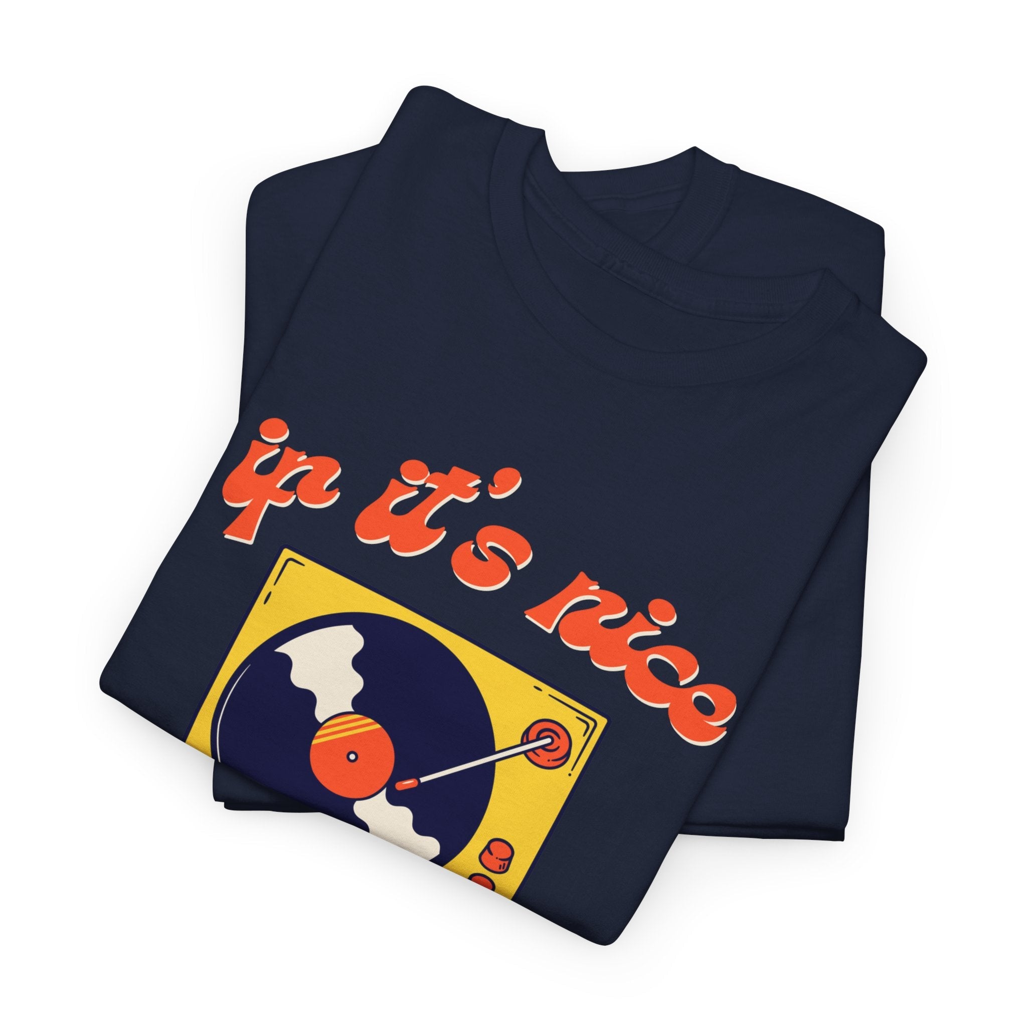 'If It’s Nice, Play It Twice' Vinyl T-Shirt