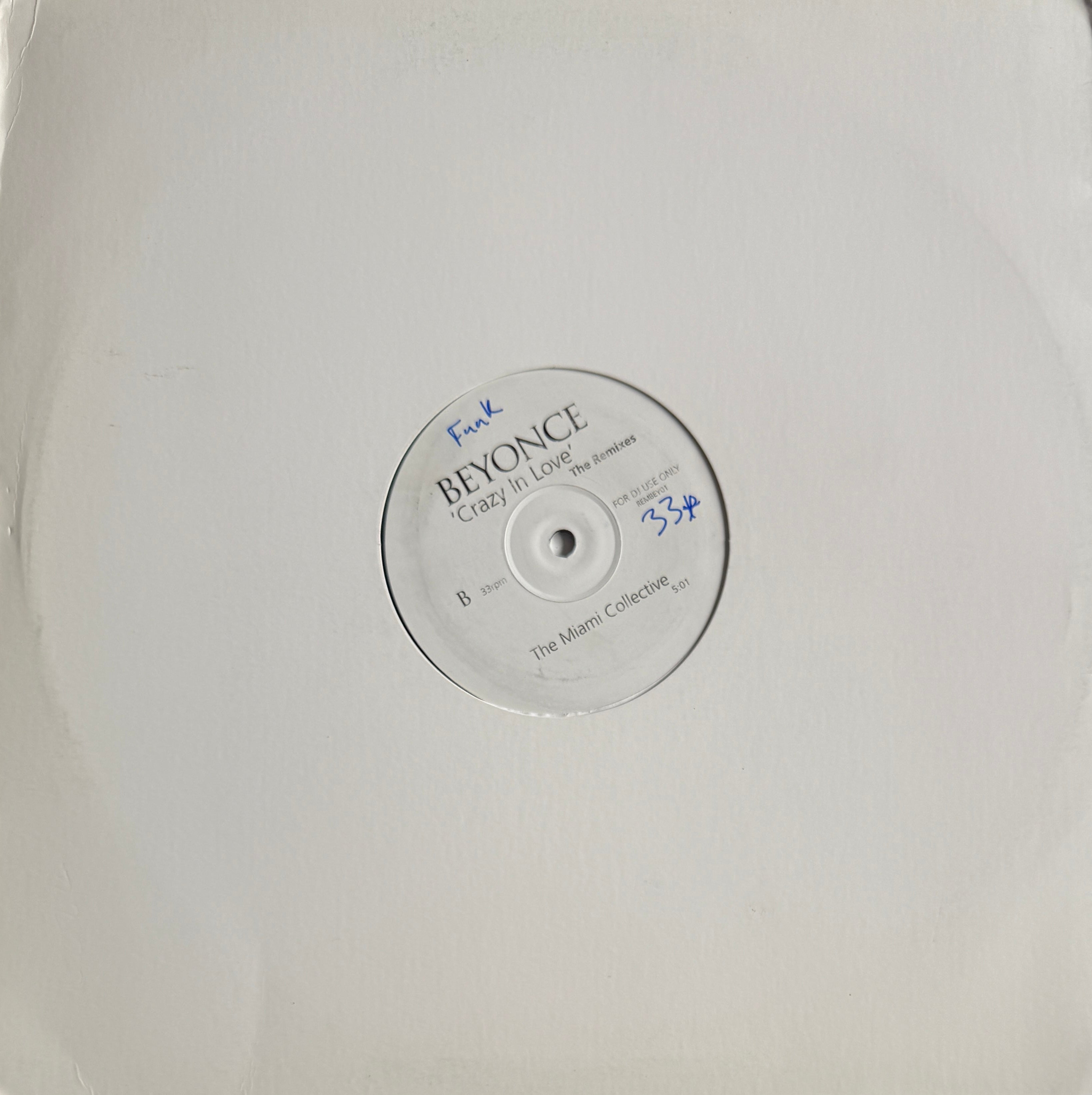 Beyoncé – Crazy In Love (The Remixes) – White Label – 2003